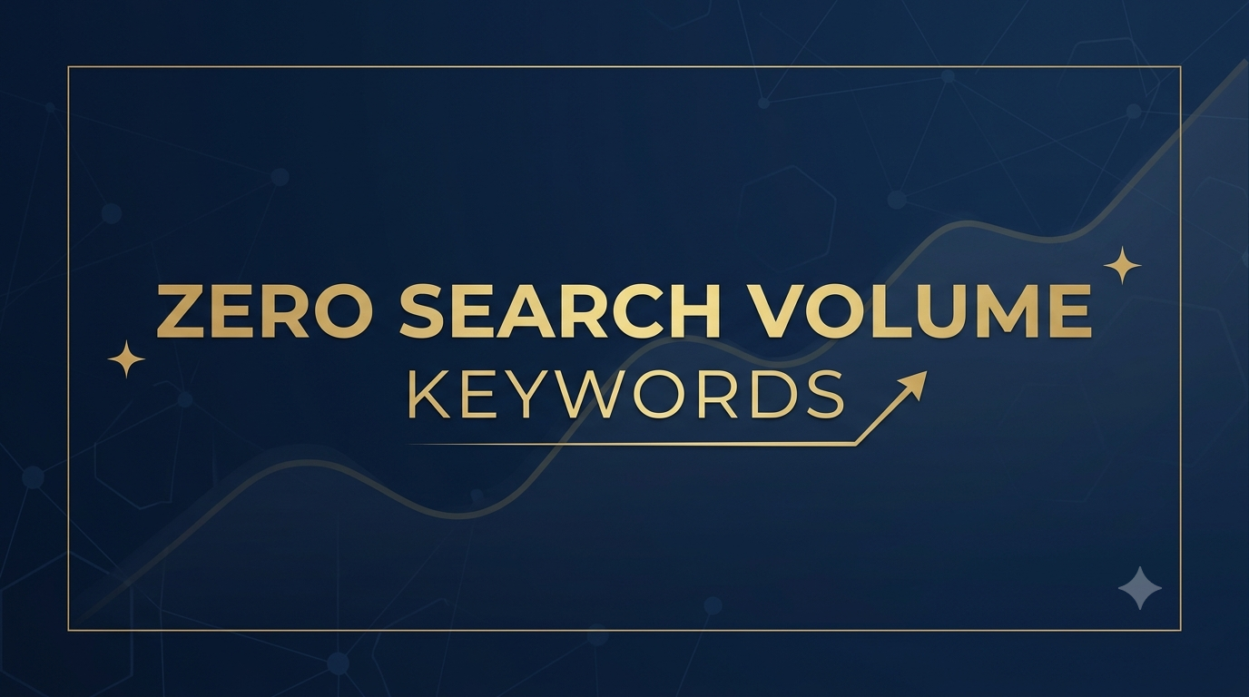 Zero Search Volume Keywords